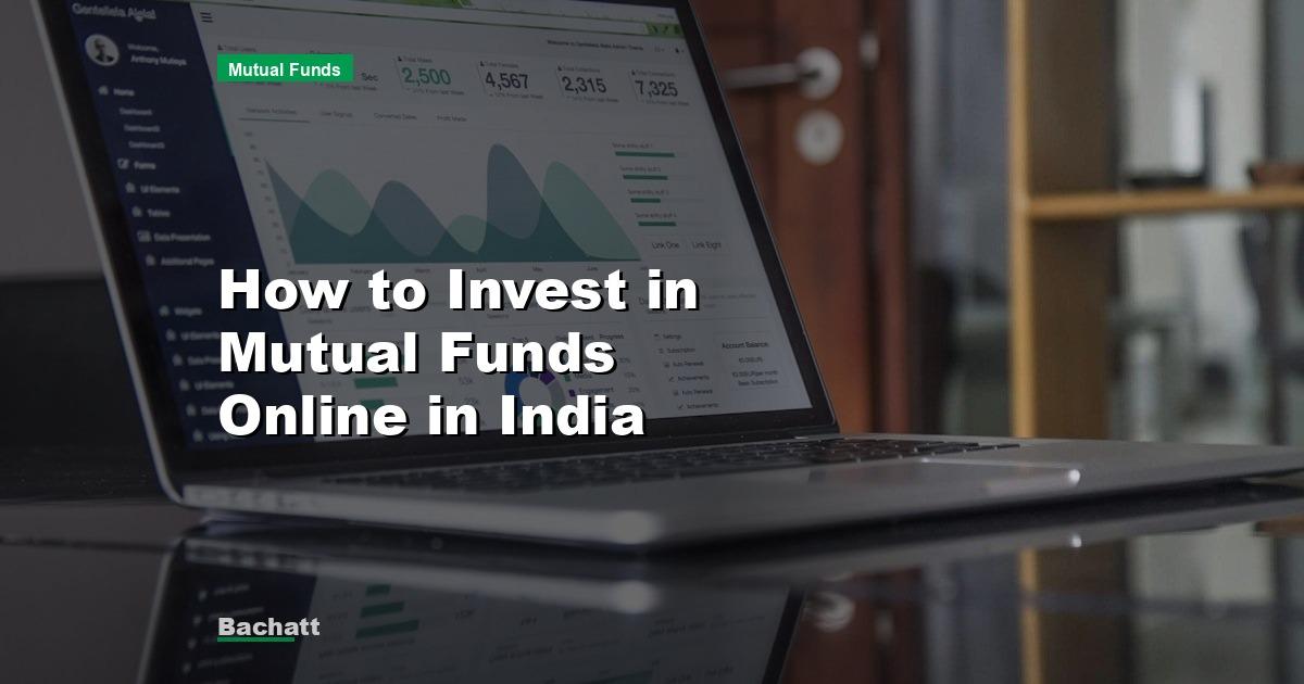 How to Invest in Mutual Funds Online in India