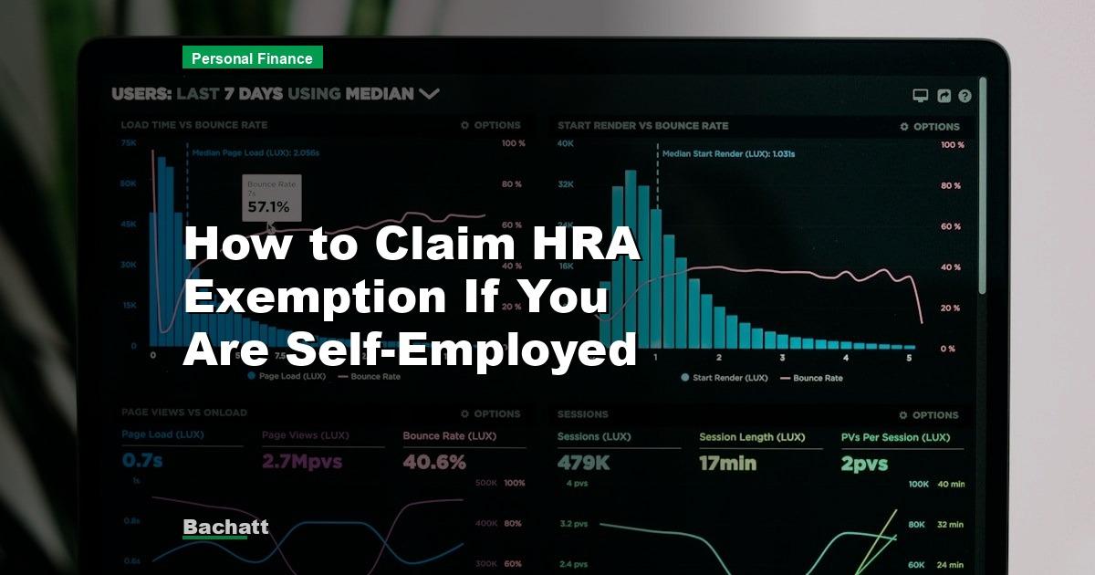 How to Claim HRA Exemption If You Are Self-Employed