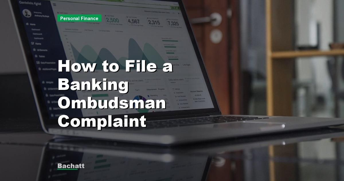 How to File a Banking Ombudsman Complaint